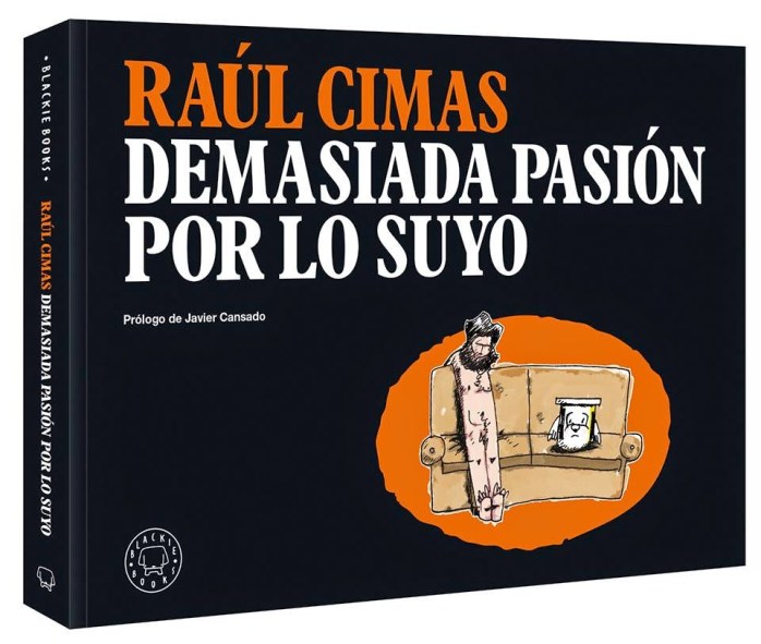 libro-demasiada-pasion-por-lo-suyo-raul-cimas-portada (1)