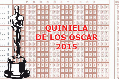 QUINIELA OSCAR 2015